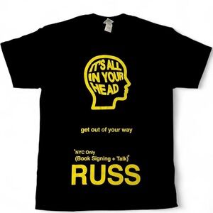 RUSS NYC SIGNING ITS ALL IN YOUR HEAD BLACK TEE MEDUIM